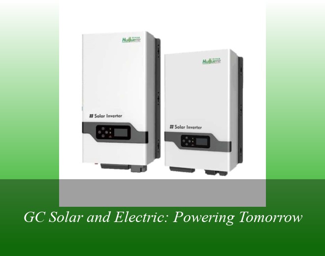 GC Solar and Electric: Powering Tomorrow